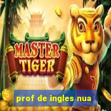 prof de ingles nua